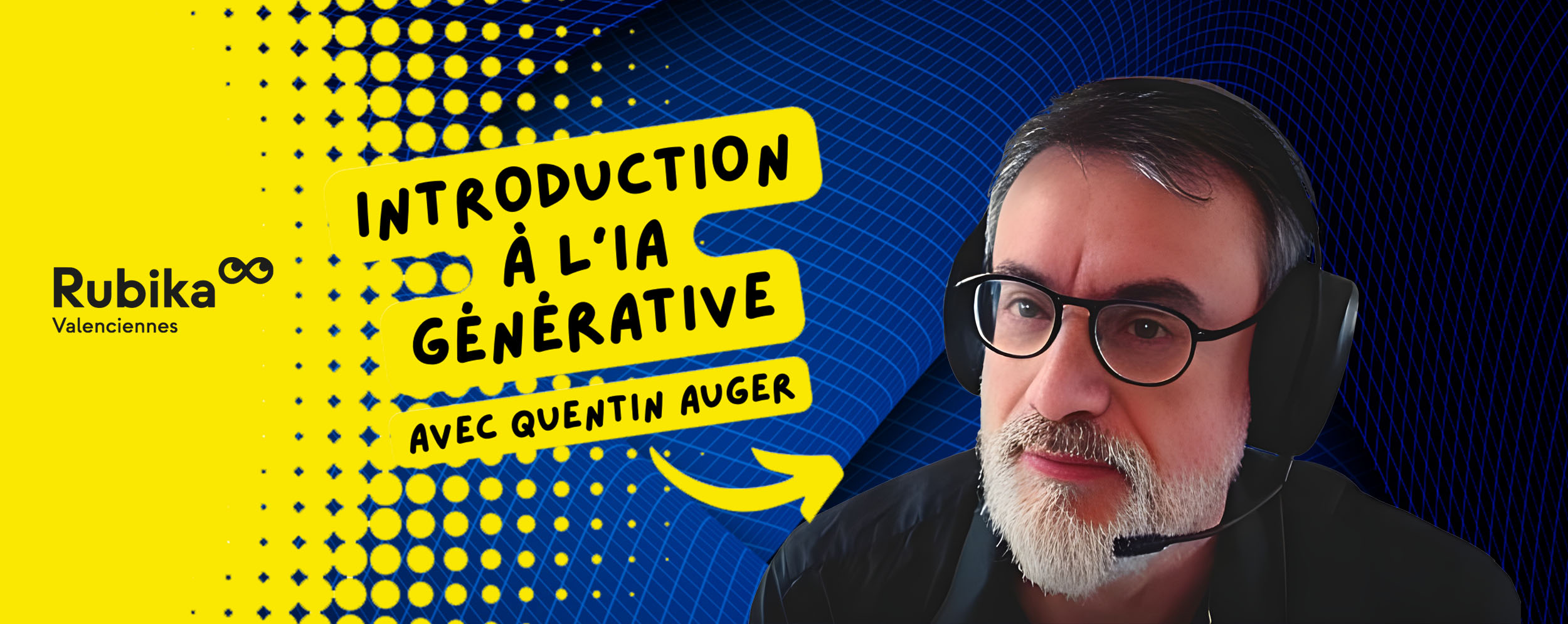 Animation d’un cycle de conférence sur les IAG par Quentin Auger pour Rubika