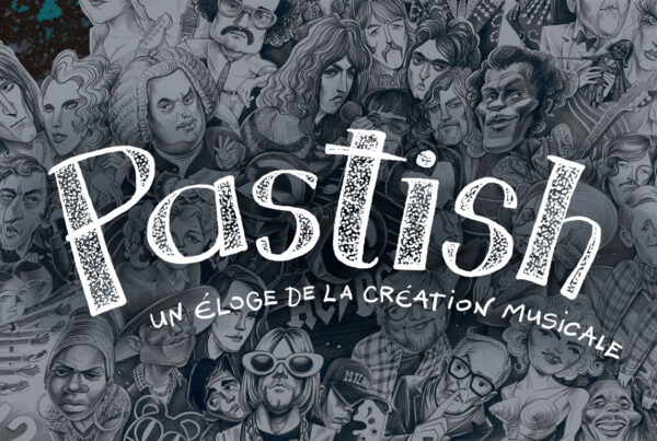 Pastish, Un éloge de la création musicale